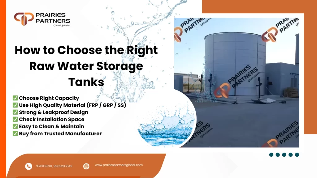 Read more about the article How to Choose the Right Raw Water Storage Tanks