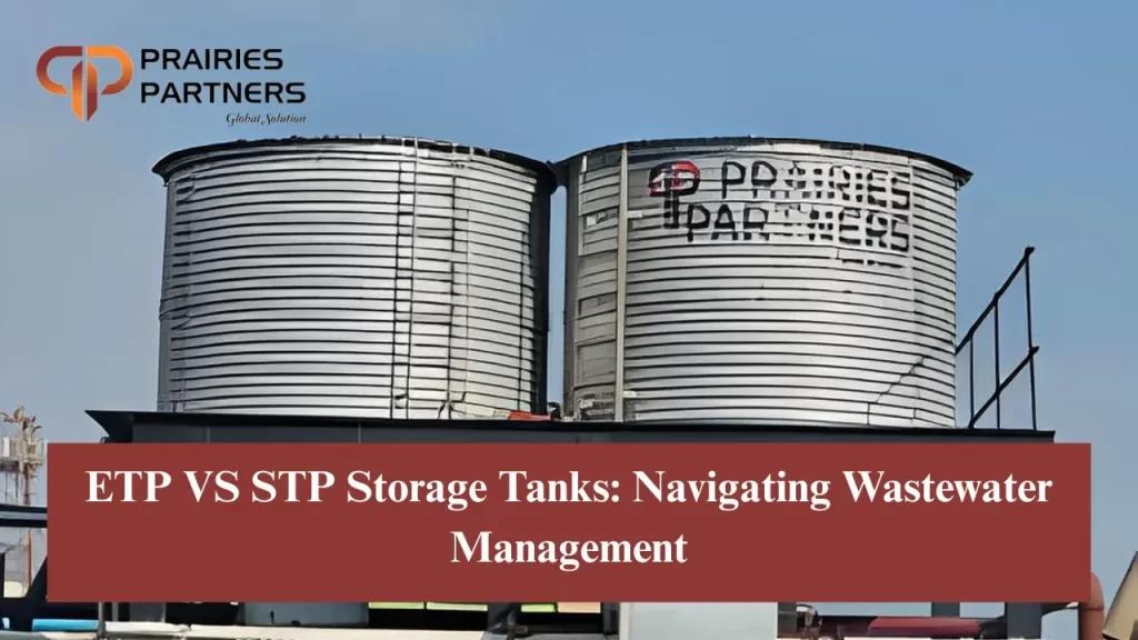 Read more about the article ETP VS STP Storage Tanks: Navigating Wastewater Management